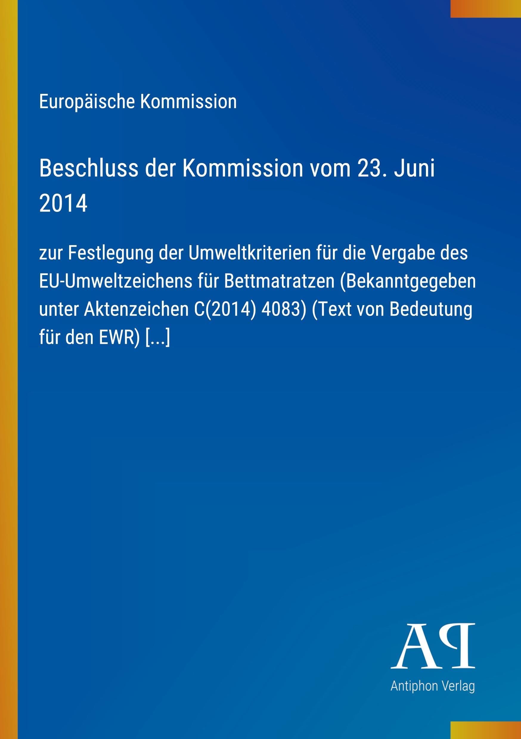 Beschluss der Kommission vom 23. Juni 2014