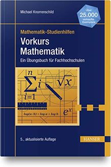 Vorkurs Mathematik: Ein Übungsbuch für Fachhochschulen