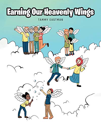 Earning Our Heavenly Wings