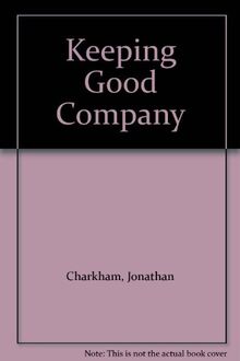 Keeping Good Company: A Study of Corporate Governance in Five Countries