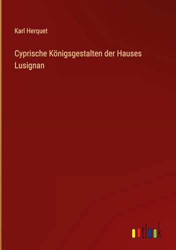 Cyprische Königsgestalten der Hauses Lusignan