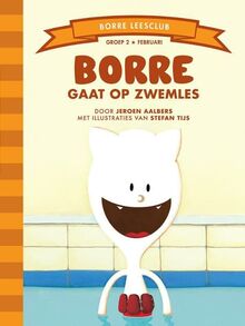 Borre gaat op zwemles (De Gestreepte Boekjes, Groep 2 Februari)