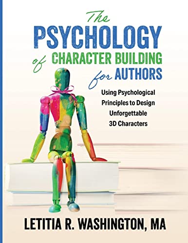 The Psychology of Character Building for Authors (The Author Psychology)