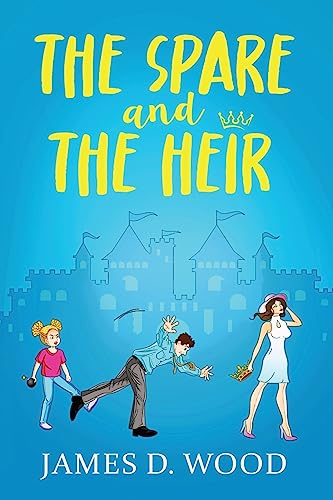 The Spare and the Heir: A hilarious comedy of errors