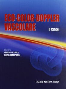 Eco-color-doppler vascolare (Specialità mediche) von Rabbia, Claudio | Buch | Zustand gut