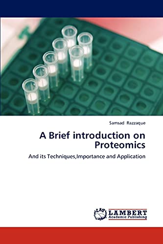 A Brief introduction on Proteomics: And its Techniques,Importance and Application
