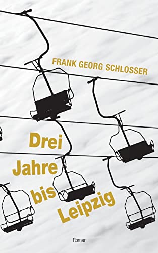 Drei Jahre bis Leipzig: DE