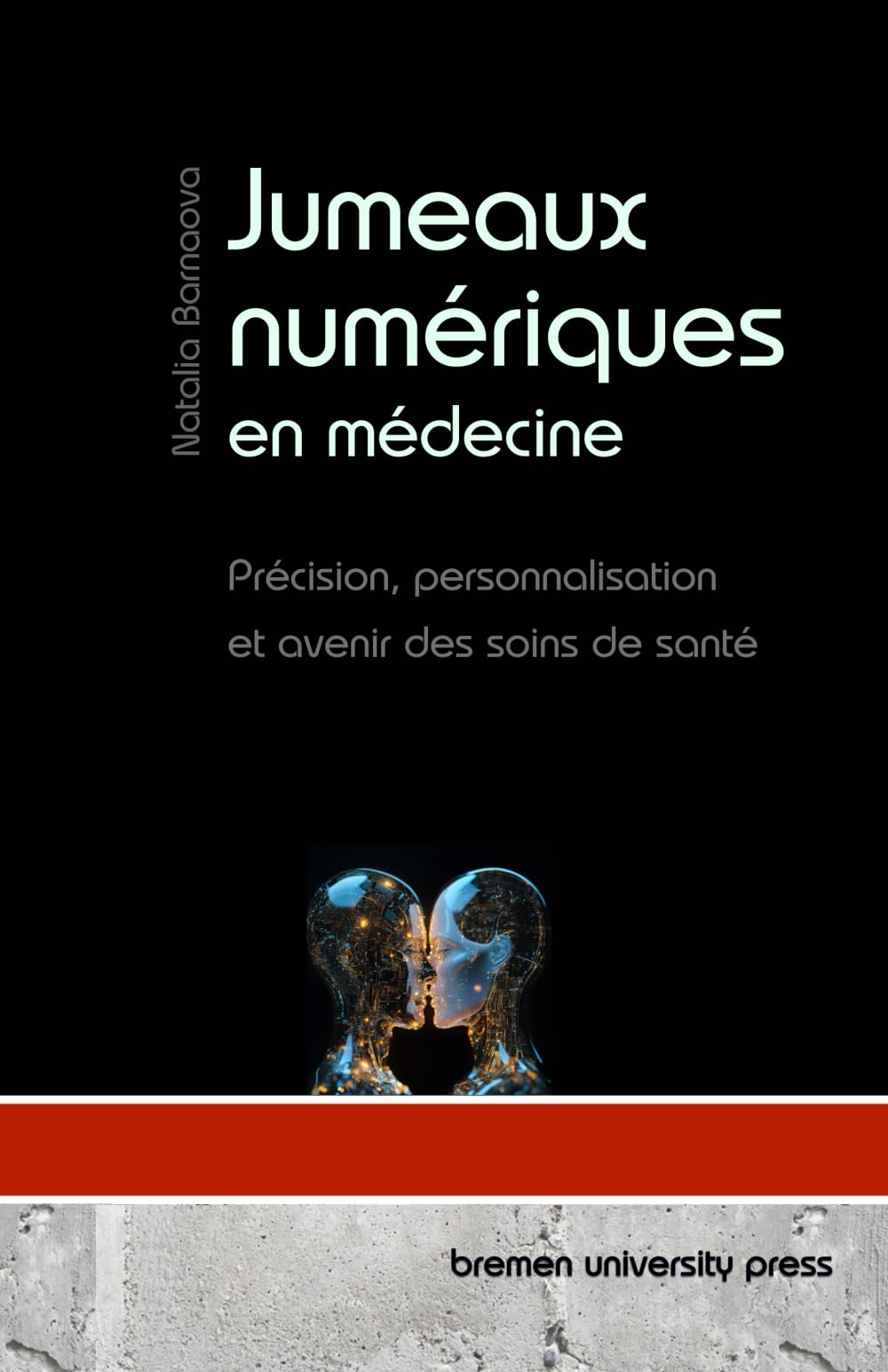 Jumeaux numériques en médecine: Précision, personnalisation et avenir des soins de santé
