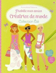 Créatrice de mode, j'habille mes amies : collection été