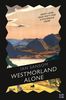 Westmorland Alone (The County Guides)