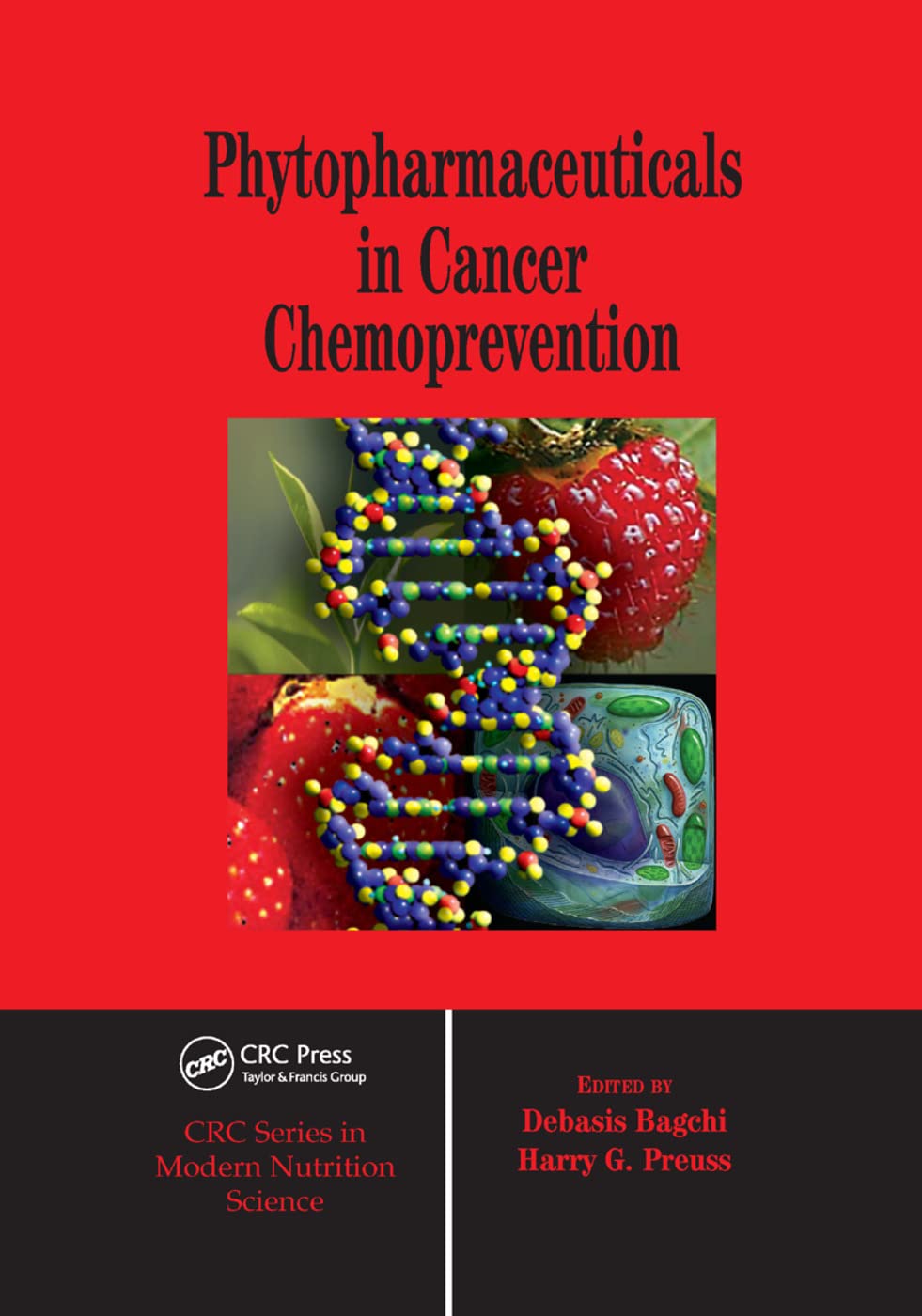 Phytopharmaceuticals in Cancer Chemoprevention (CRC Series in Modern Nutrition Science)