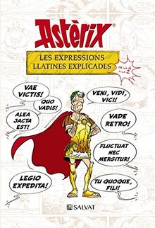 Astèrix. Les expressions llatines explicades: De la A a la Z