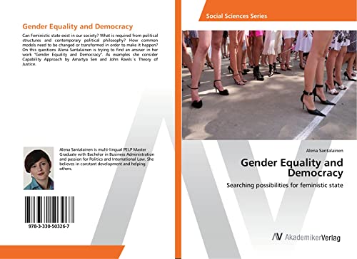 Santalainen, A: Gender Equality and Democracy: Searching possibilities for feministic state