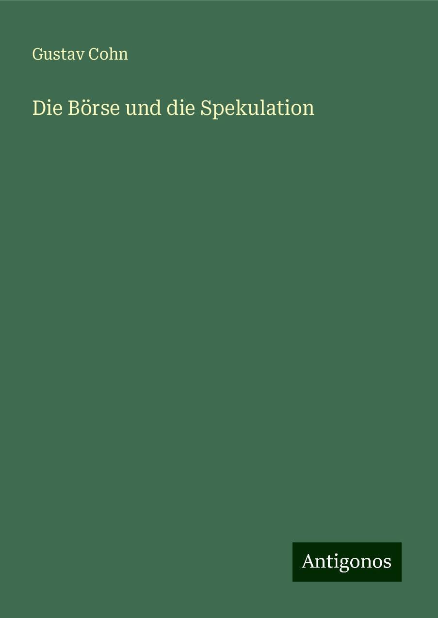 Die Börse und die Spekulation