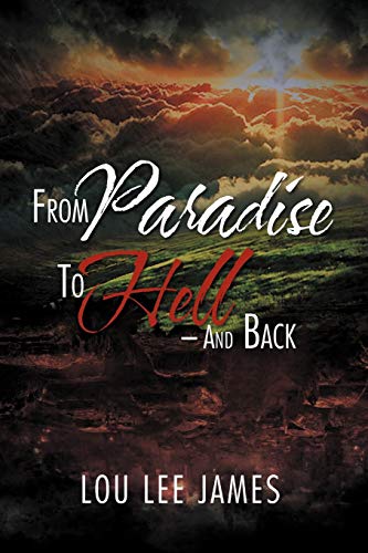 From Paradise To Hell - And Back
