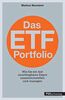 Das ETF-Portfolio: Wie Sie ein fast unschlagbares Depot zusammenstellen und managen