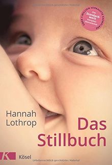 Das Stillbuch: Vollständig überarbeitete Neuausgabe von Lothrop, Hannah | Buch | Zustand sehr gut