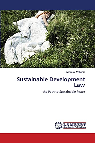 Sustainable Development Law: the Path to Sustainable Peace