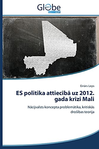 ES politika attiecībā uz 2012. gada krīzi Mali: Nācijvalsts koncepta problemātika, kritiskās drošības teorija: Nacijvalsts koncepta problematika, kritiskas droSibas teorija