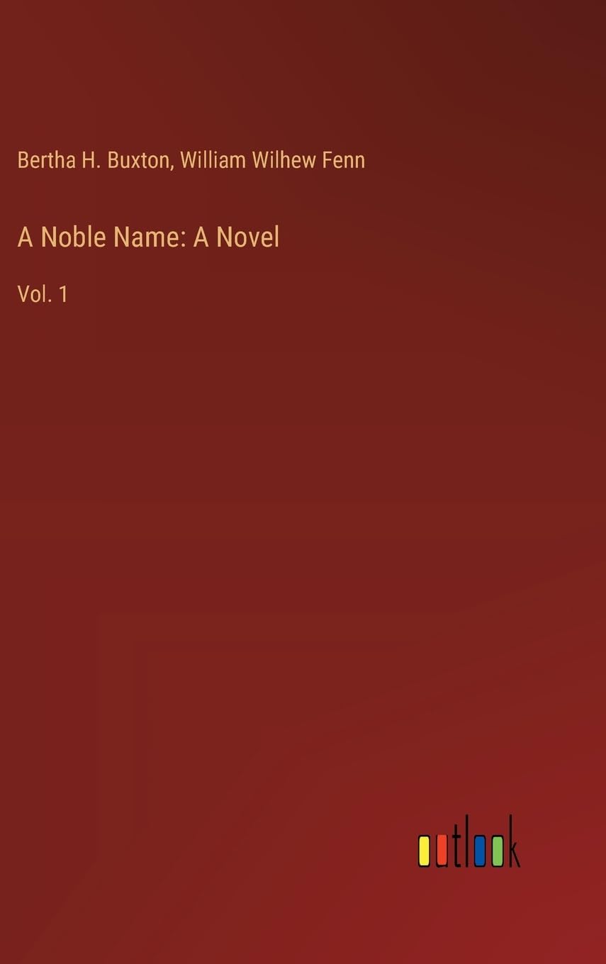A Noble Name: A Novel: Vol. 1