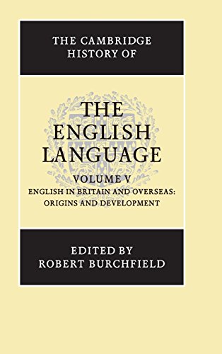 The Cambridge History of the English Language 6 Volume Hardback Set: The Cambridge History of the English Language