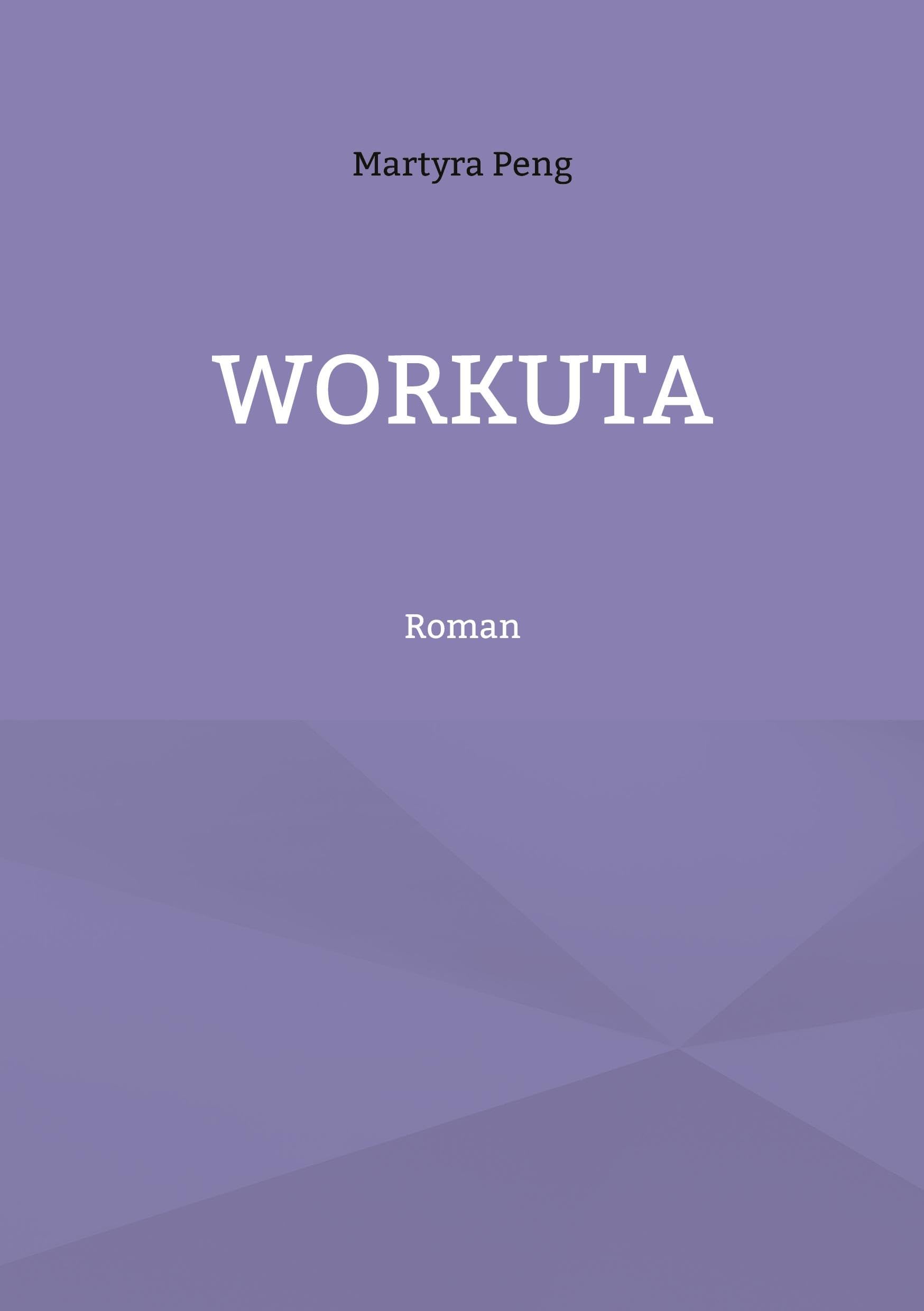 Workuta: Roman