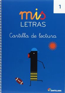 Mis letras, Educación Infantil. Cartilla de lectura 1