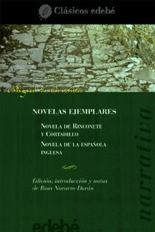 Novelas ejemplares (CLÁSICOS EDEBÉ)
