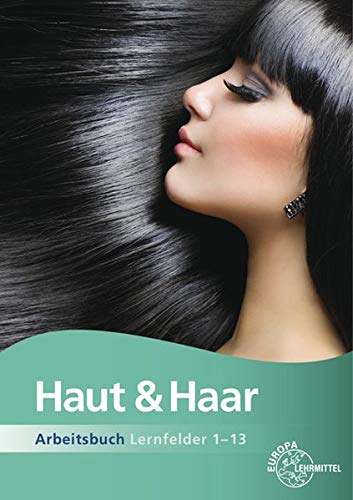 Haut & Haar Haut & Haar Arbeitsbuch Lernfelder 10-13 - Katja Wiemann Kartoniert (TB)