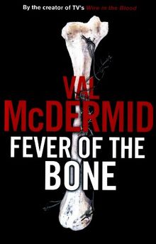 Fever of the Bone (Tony Hill)