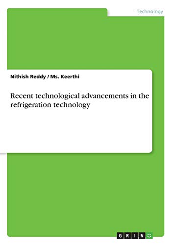 Recent technological advancements in the refrigeration technology