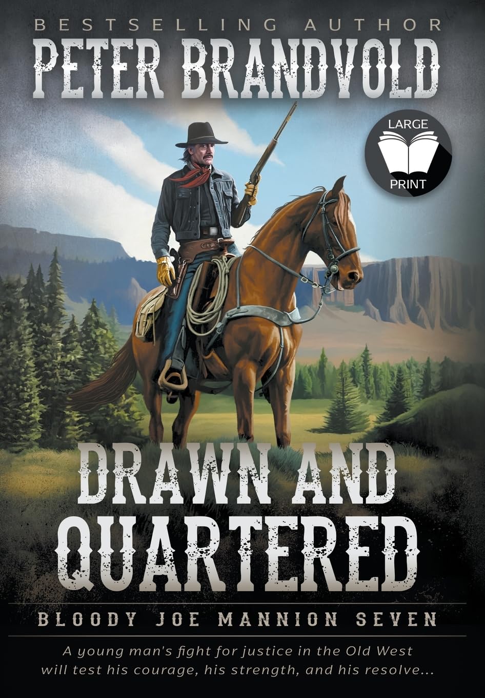 Drawn and Quartered: Classic Western Series (Bloody Joe Mannion, Band 7)