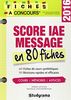 Score IAE Message en 80 fiches : 2016