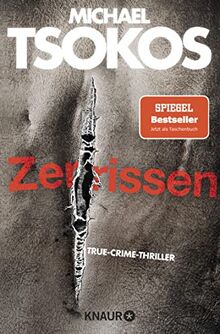 Zerrissen: True-Crime-Thriller | SPIEGEL Bestseller Jetzt als Taschenbuch (Die Fred Abel-Reihe, Band 4)