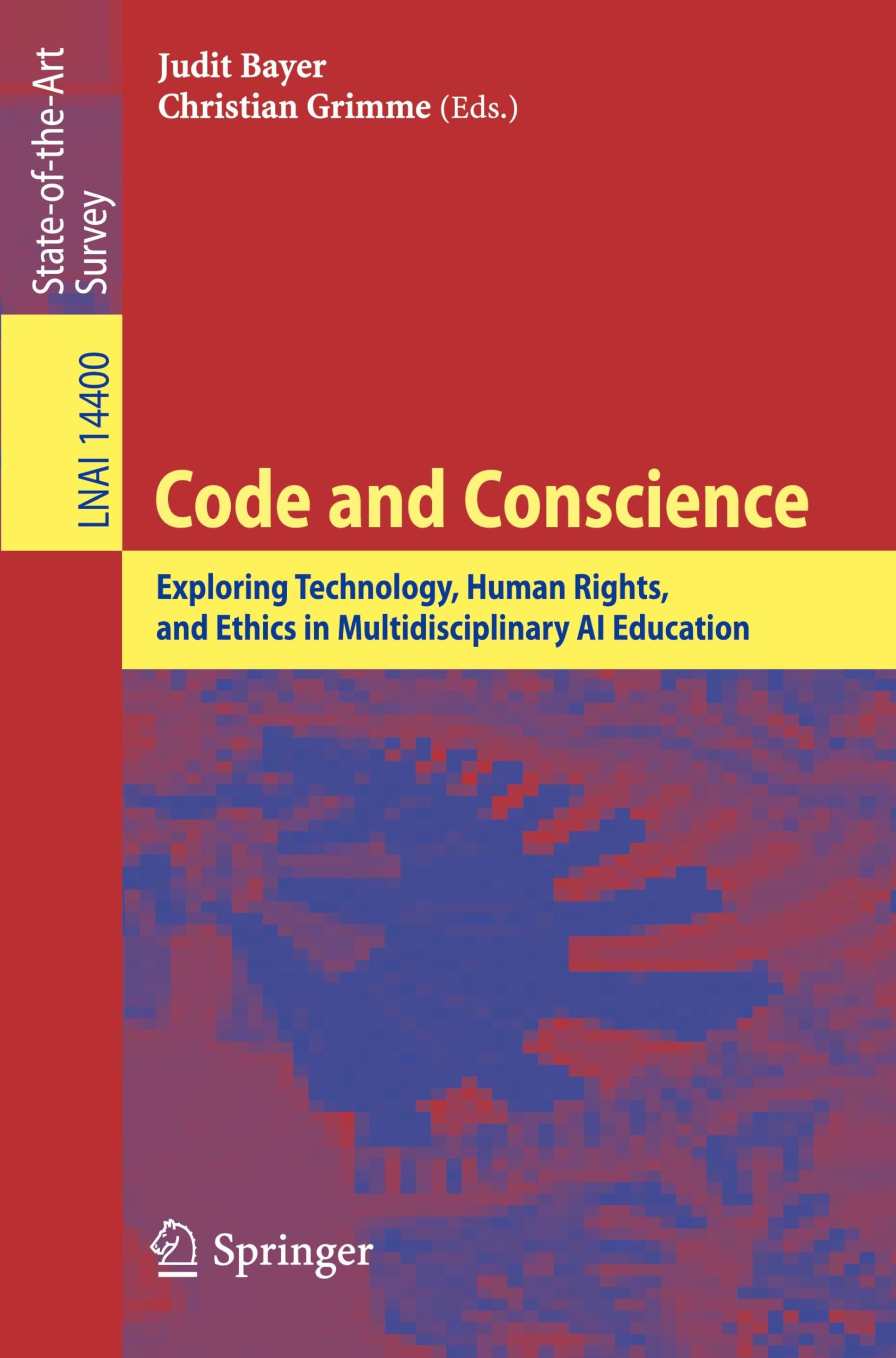 Code and Conscience: Exploring Technology, Human Rights, and Ethics in Multidisciplinary AI Education (Lecture Notes in Artificial Intelligence, Band 14400)