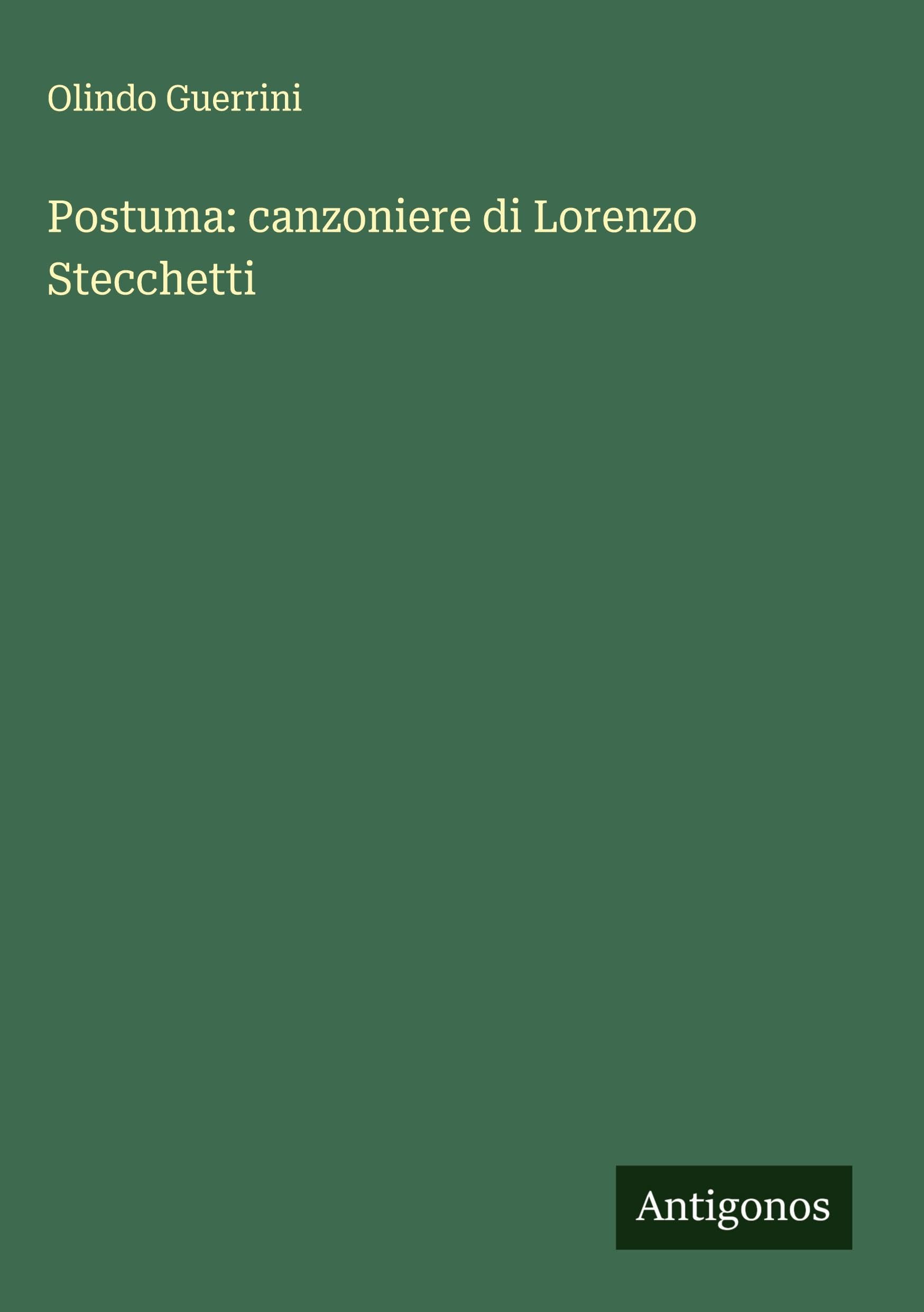 Postuma: canzoniere di Lorenzo Stecchetti
