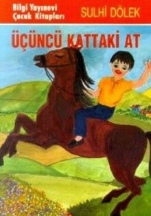 ÜÇÜNCÜ KATTAKİ AT