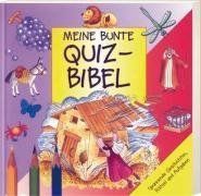 Meine bunte Quiz-Bibel. Spannende Geschichten, Rätsel und Aufgaben