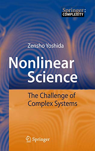 Nonlinear Science: The Challenge of Complex Systems (Springer Complexity)