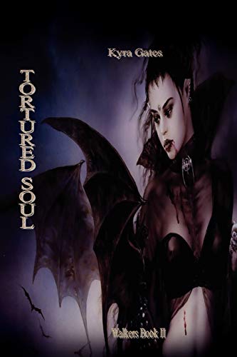 Tortured Soul: Walkers Book II