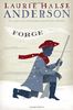 Forge (The Seeds of America Trilogy, Band 2)