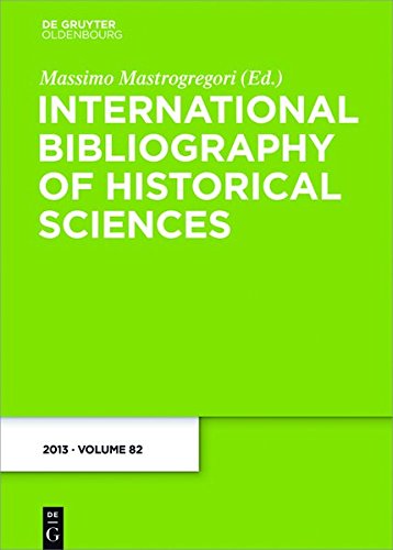 International Bibliography of Historical Sciences: 2013