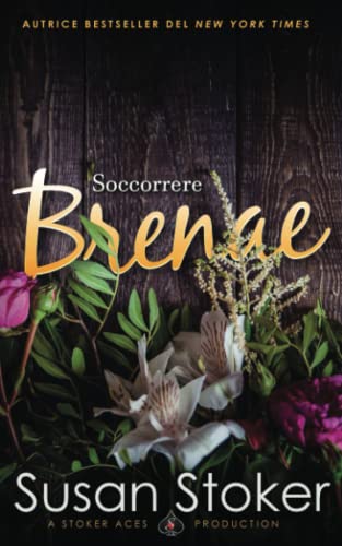 Soccorrere Brenae (Armi & Amori: verso il futuro, Band 2)