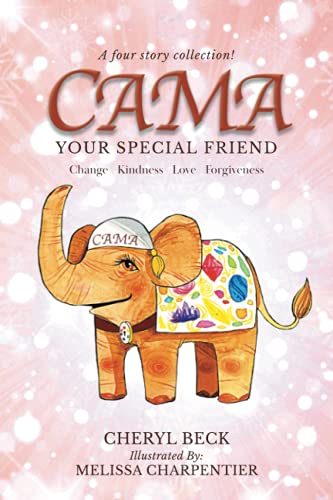 Cama: Your Special Friend