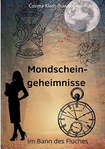 Mondscheingeheimnisse: Im Bann des Fluches