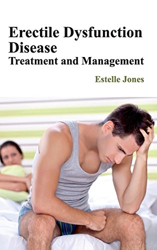 Erectile Dysfunction Disease: Treatment and Management