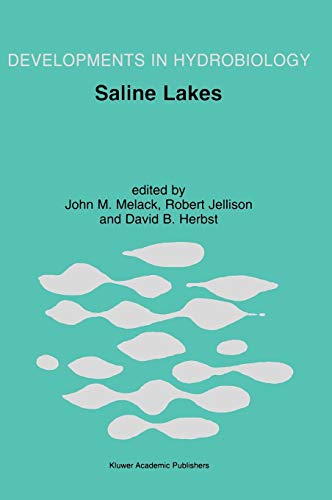 Saline Lakes: Publications from the 7th International Conference on Salt Lakes, held in Death Valley National Park, California, U.S.A., September 1999 (Developments in Hydrobiology, 162, Band 162)
