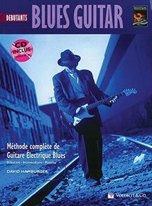 Blues Guitar Debutante: Beginning Blues Guitar (French Language Edition), Book & Enhanced CD (Methode Complete de Guitare Electrique Blues)