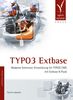 TYPO3 Extbase: Moderne Extension-Entwicklung für TYPO3 CMS mit Extbase & Fluid