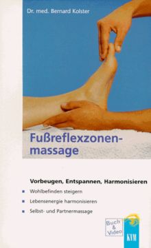 Fußreflexzonenmassage. Buch und Videocassette